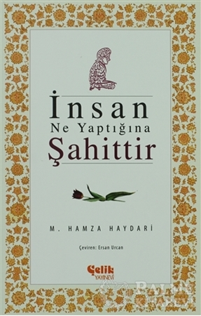 Resim İnsan Ne Yaptığına Şahittir