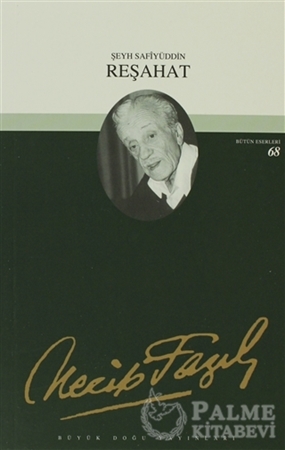 Resim Reşahat : 59 - Necip Fazıl Bütün Eserleri