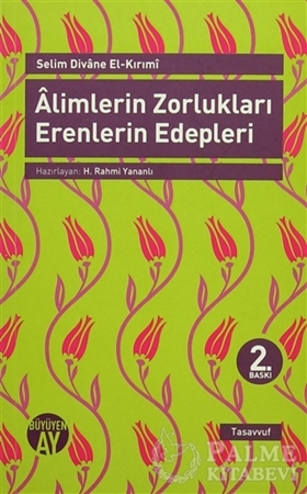 Resim Alimlerin Zorlukları Erenlerin Edepleri