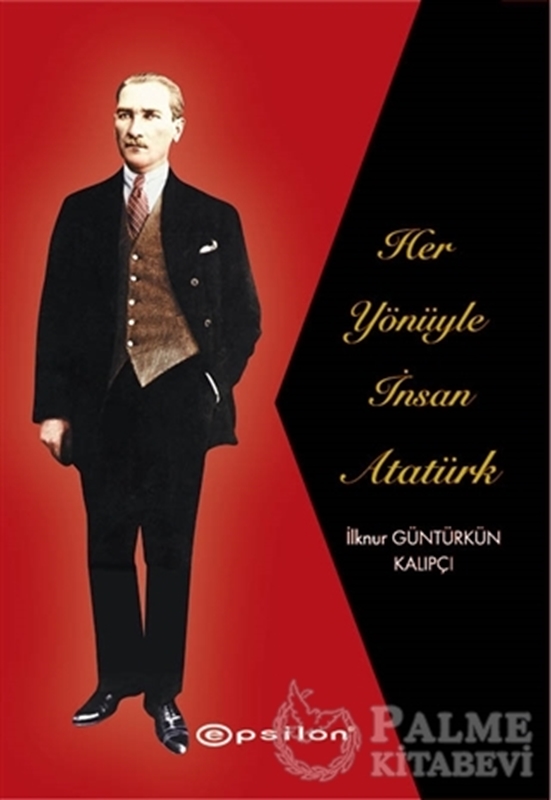 resm Her Yönüyle İnsan Atatürk