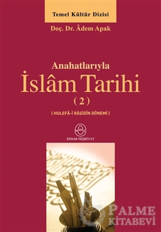 resm Anahatlarıyla İslam Tarihi 2