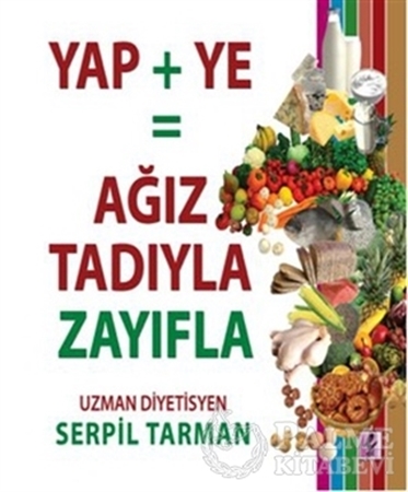 Resim Yap + Ye= Ağız Tadıyla Zayıfla Kitabı