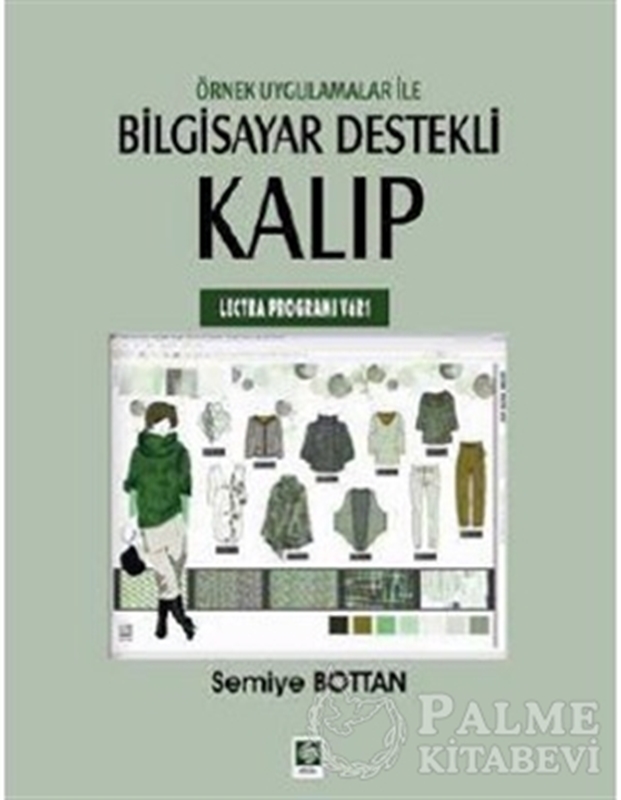 resm Örnek Uygulamalar ile Bilgisayar Destekli Kalıp (Lectra Programı V6R1)