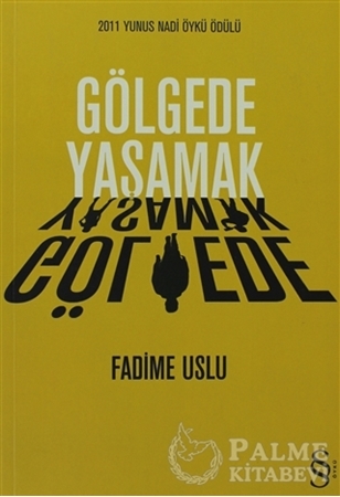 Resim Gölgede Yaşamak
