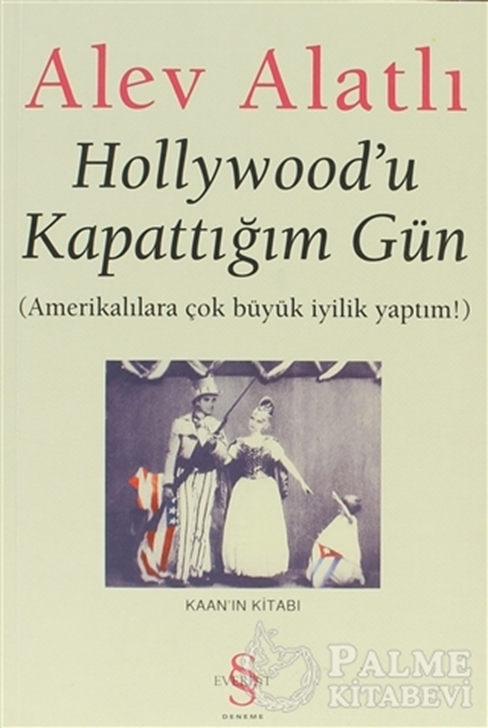 resm Hollywood’u Kapattığım Gün