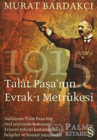 Resim Talat Paşa’nın Evrak-ı Metrükesi