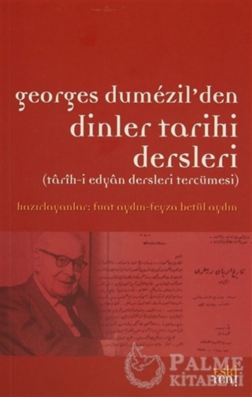 resm Georges Dumezil’den Dinler Tarihi Dersleri