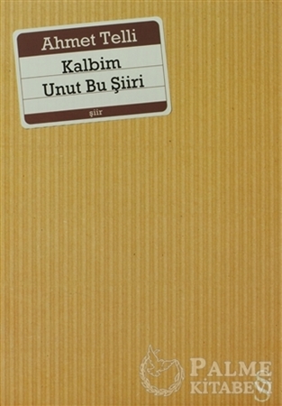 Resim Kalbim Unut Bu Şiiri