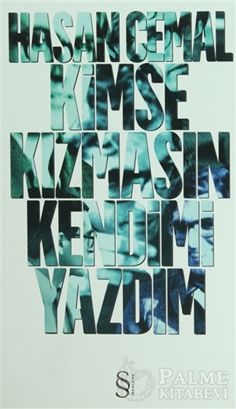 resm Kimse Kızmasın Kendimi Yazdım
