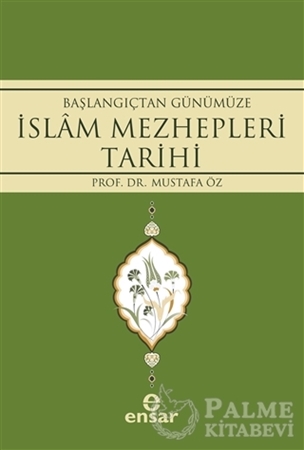 Resim Başlangıçtan Günümüze İslam Mezhepleri Tarihi