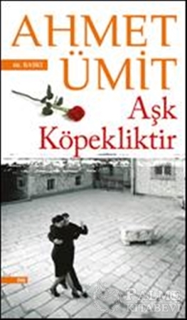 Resim Aşk Köpekliktir
