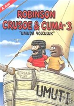 Resim Robinson Crusoe ve Cuma 3 - Umuda Yolculuk