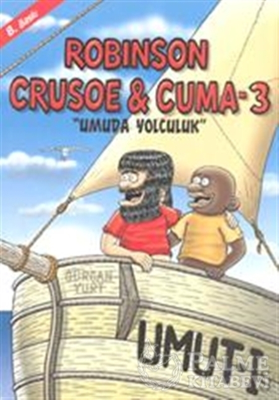 resm Robinson Crusoe ve Cuma 3 - Umuda Yolculuk