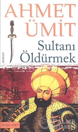 Resim Sultanı Öldürmek