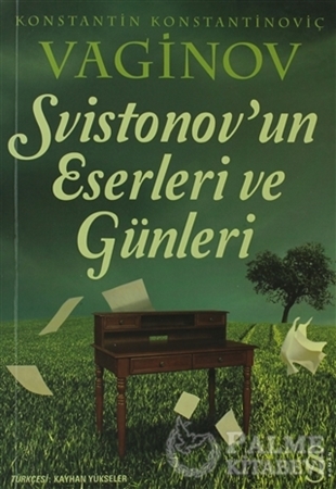 Resim Svistonov’un Eserleri ve Günleri