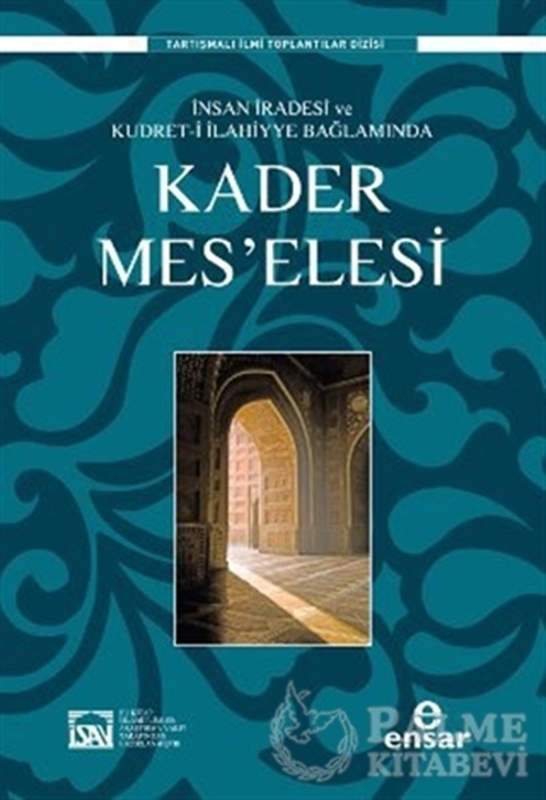 resm İnsan İradesi ve Kudret-i İlahiyye Bağlamında Kader Mes’elesi
