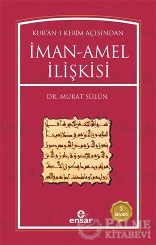 resm Kur’an-ı Kerim Açısından İman-Amel İlişkisi