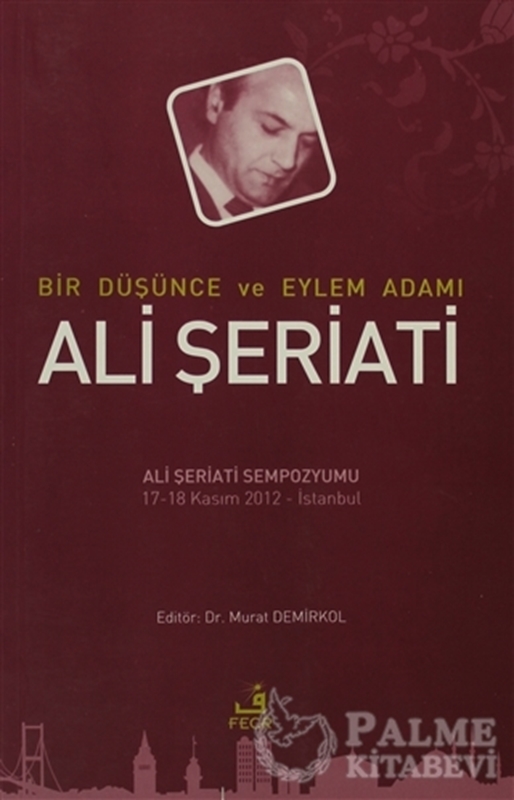 resm Bir Düşünce ve Eylem Adamı Ali Şeriati