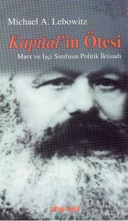 Resim Kapital’in Ötesi Marx ve İşçi Sınıfının Politik İktisadı