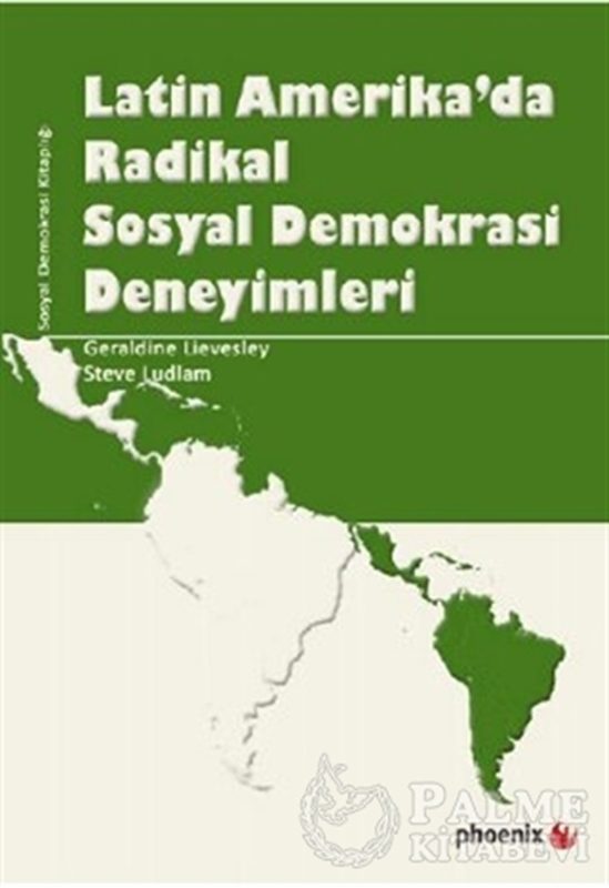 resm Latin Amerika’da Radikal Sosyal Demokrasi Deneyimleri