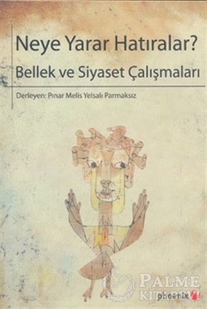 Resim Neye Yarar Hatıralar?