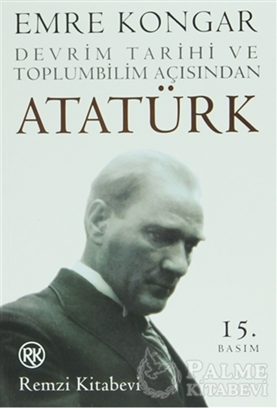 resm Devrim Tarihi ve Toplumbilim Açısından Atatürk
