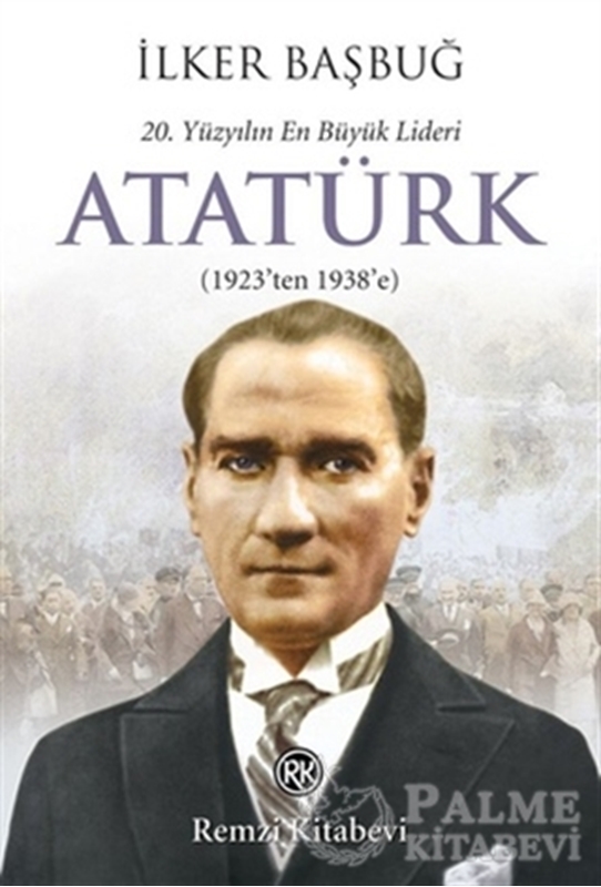 resm 20. Yüzyılın En Büyük Lideri: Atatürk