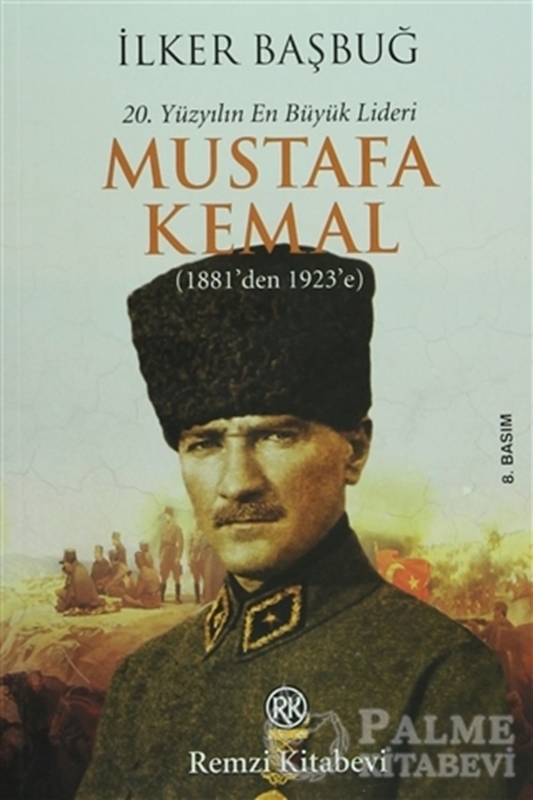 resm 20. Yüzyılın En Büyük Lideri: Mustafa Kemal