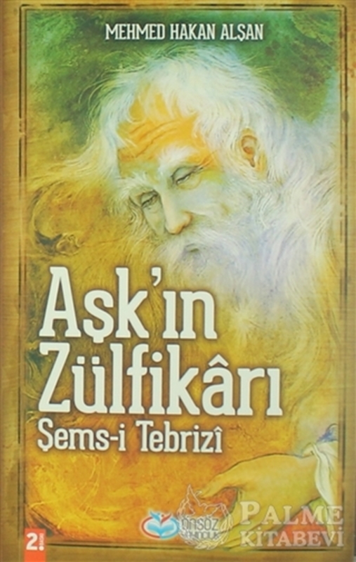 resm Aşk’ın Zülfikarı Şems-i Tebrizi