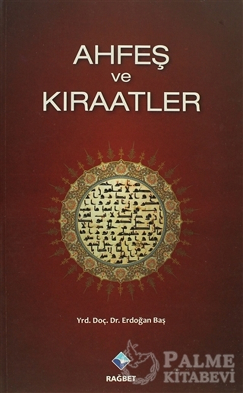 resm Ahfeş ve Kıraatler