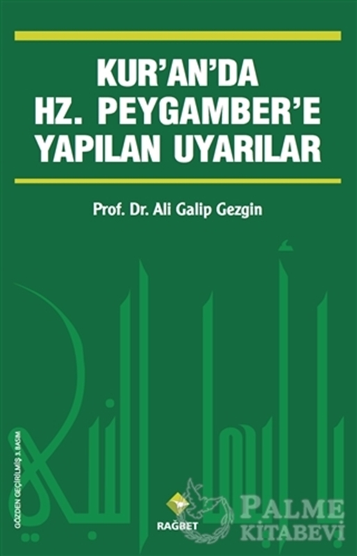 resm Kur’an’da Hz.Peygamber’e Yapılan Uyarılar