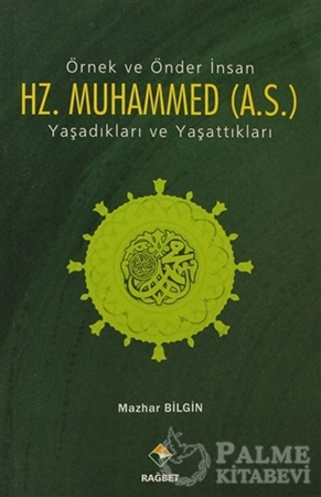 Resim Örnek ve Önder İnsan Hz. Muhammed (A.S.)