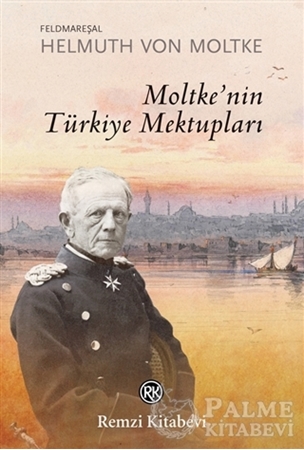 Resim Moltke’nin Türkiye Mektupları