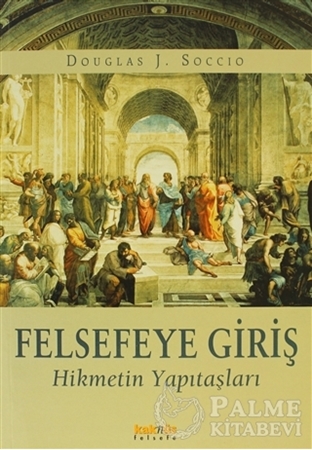 Resim Felsefeye Giriş Hikmetin Yapıtaşları