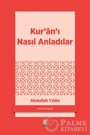 Resim Kur’an’ı Nasıl Anladılar