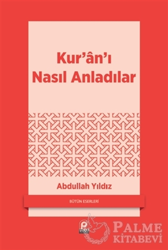 resm Kur’an’ı Nasıl Anladılar
