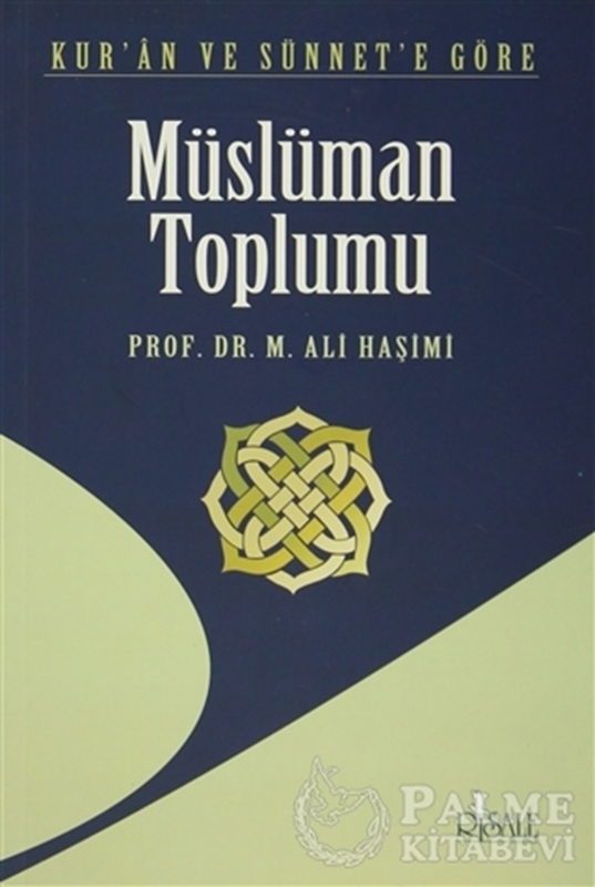 resm Kur’an ve Sünnet’e Göre Müslüman Toplumu