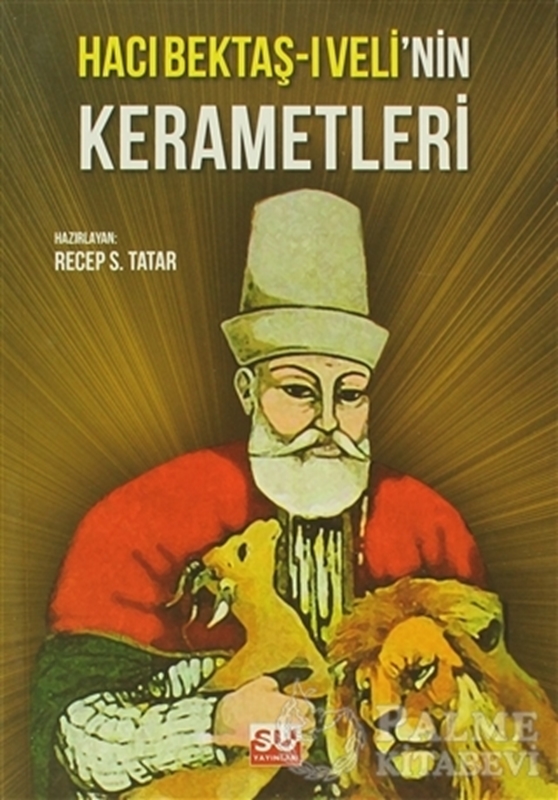 resm Hacı Bektaş-ı Veli’nin Kerametleri