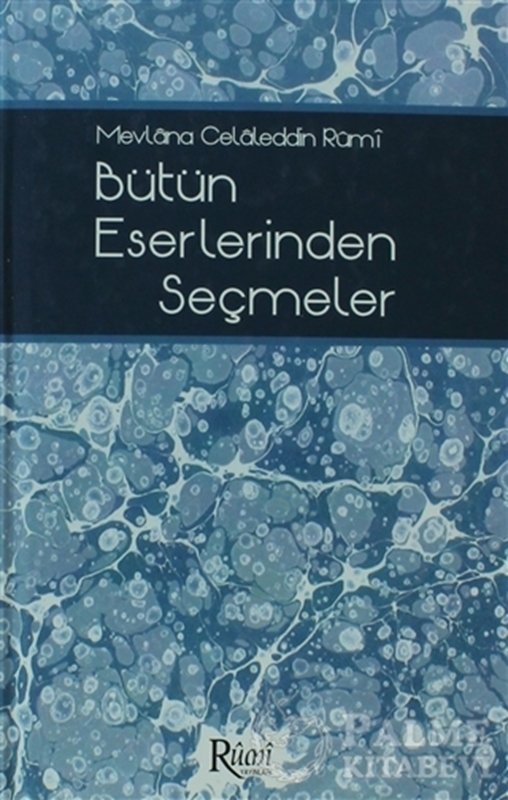 resm Mevlana Celaleddin Rumi Bütün Eserlerinden Seçmeler