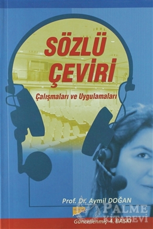 resm Sözlü Çeviri Çalışmaları ve Uygulamaları