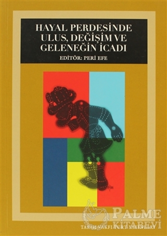 resm Hayal Perdesinde Ulus, Değişim ve Geleneğin İcadı
