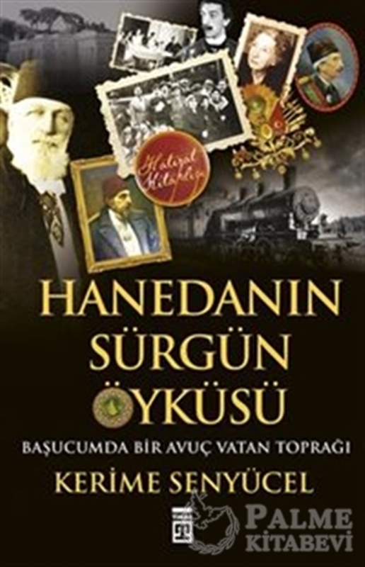 resm Hanedan’ın Sürgün Öyküsü