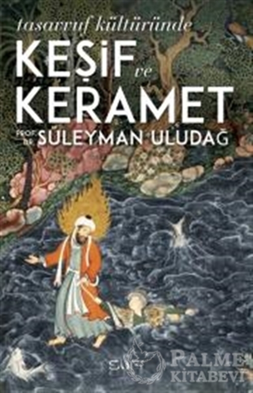 resm Tasavvuf Kültüründe Keşif ve Keramet