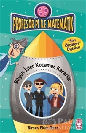 Resim Profesör Pi İle Matematik 2 - Büyük İşler Kocaman Kararlar