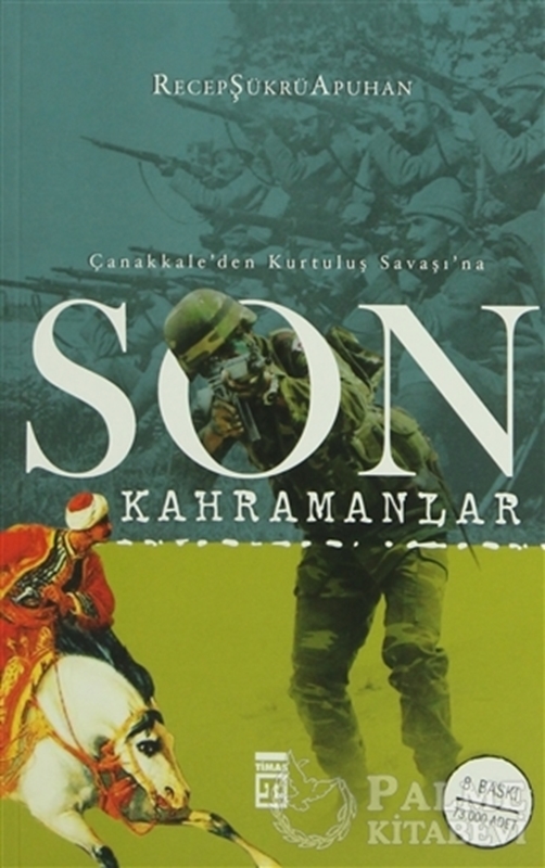 resm Çanakkale’den Kurtuluş Savaşı’na Son Kahramanlar