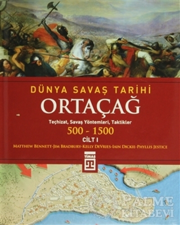 Resim Dünya Savaş Tarihi Cilt 1: Ortaçağ 500-1500