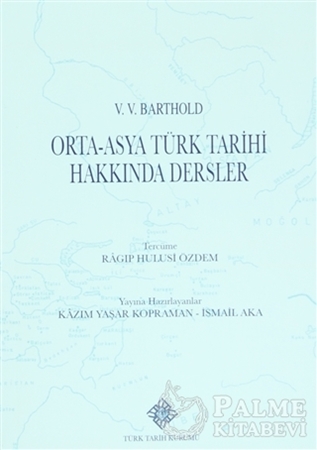 Resim Orta - Asya Türk Tarihi Hakkında Dersler