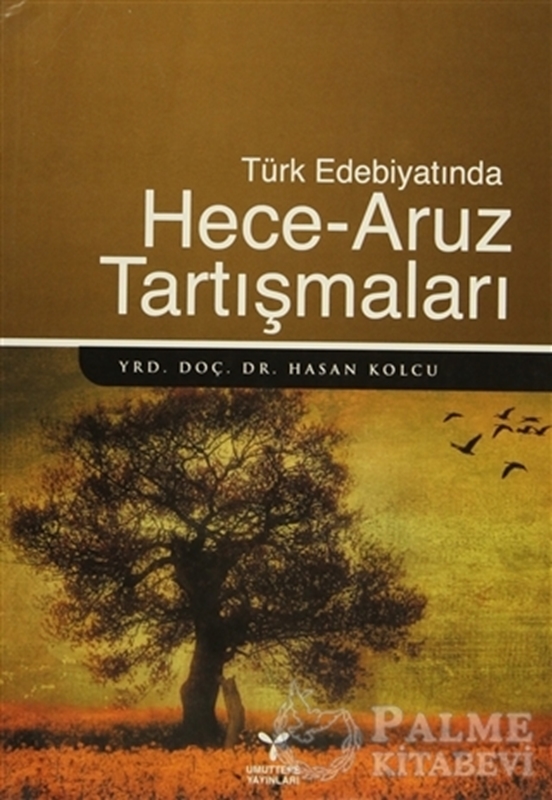 resm Türk Edebiyatında Hece - Aruz Tartışmaları