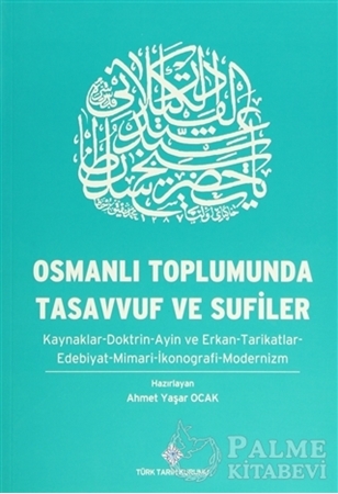 Resim Osmanlı Toplumunda Tasavvuf ve Sufiler