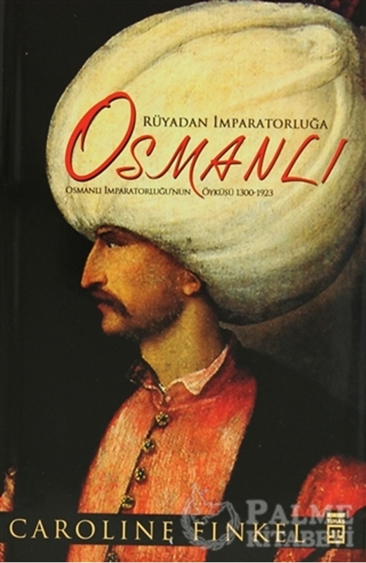resm Rüyadan İmparatorluğa: Osmanlı